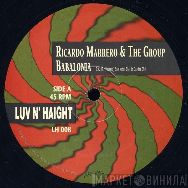  Ricardo Marrero & The Group  - Babalonia / My Friend