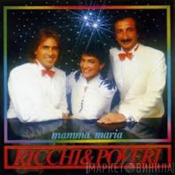  Ricchi E Poveri  - Mamma Maria