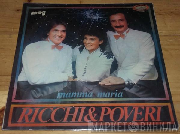  Ricchi E Poveri  - Mamma Maria