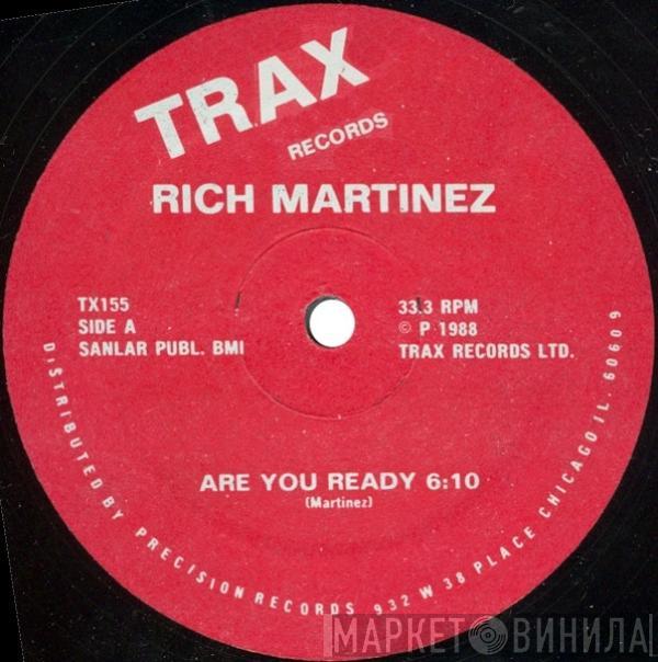 Rich Martinez - Are You Ready