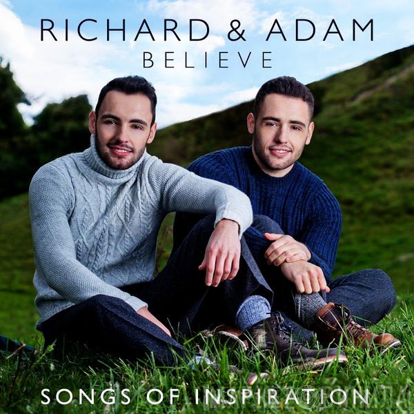 Richard & Adam - Believe - Songs Of Inspiration