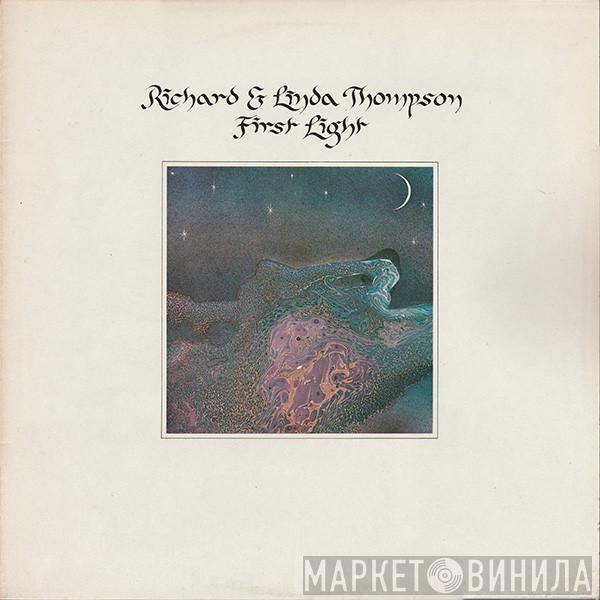 Richard & Linda Thompson - First Light