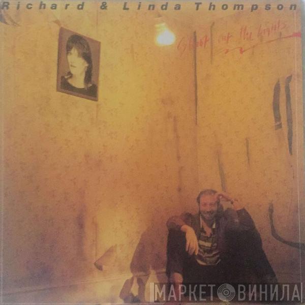 Richard & Linda Thompson - Shoot Out The Lights