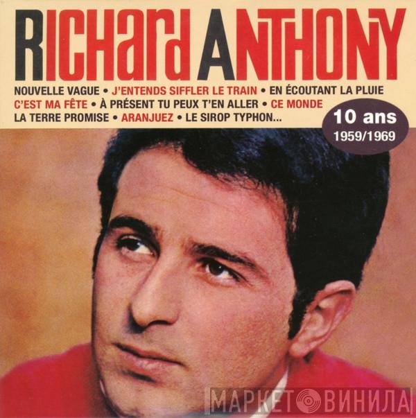  Richard Anthony   - 10 Ans - 1959 / 1969