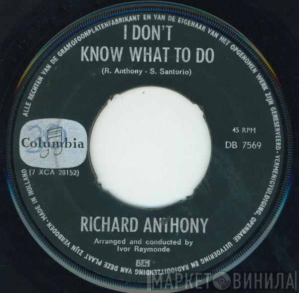  Richard Anthony   - I'm Crying In The Rain / I Don't Know What To Do