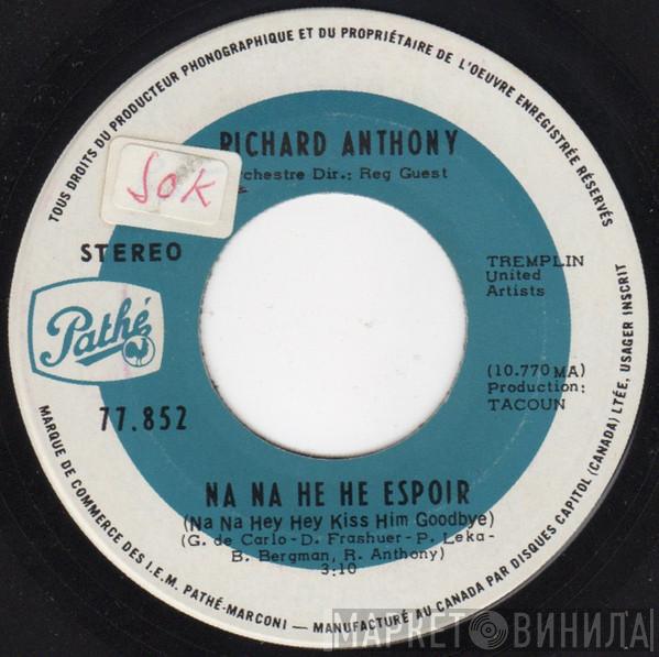  Richard Anthony   - Na Na He He Espoir