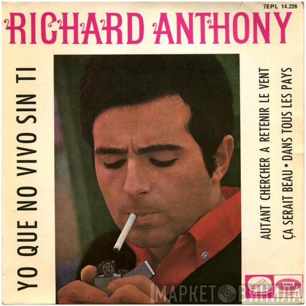  Richard Anthony   - Yo Que No Vivo Sin Ti