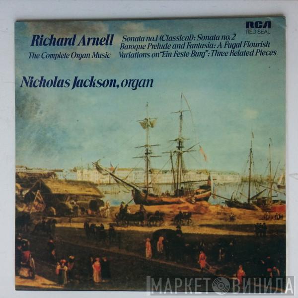 Richard Arnell, Nicholas Jackson - The Complete Organ Music