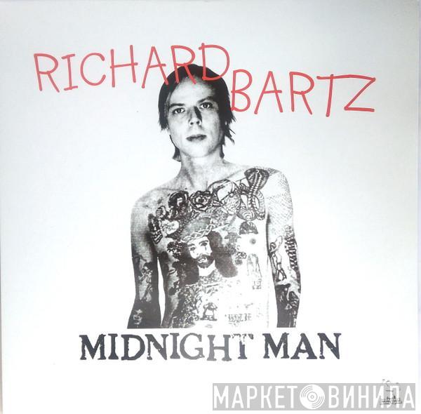 Richard Bartz - Midnight Man