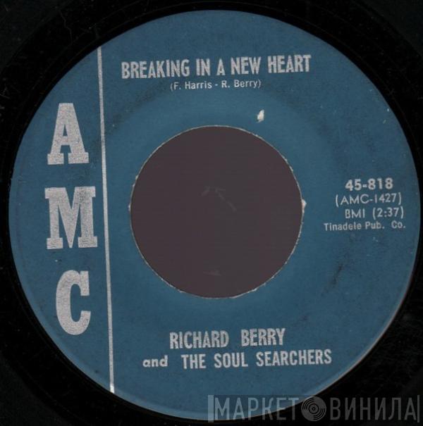 Richard Berry, The Soul Searchers  - Breaking In A New Heart / Go Go Girl