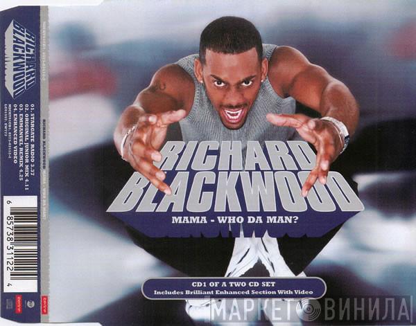 Richard Blackwood - Mama - Who Da Man?