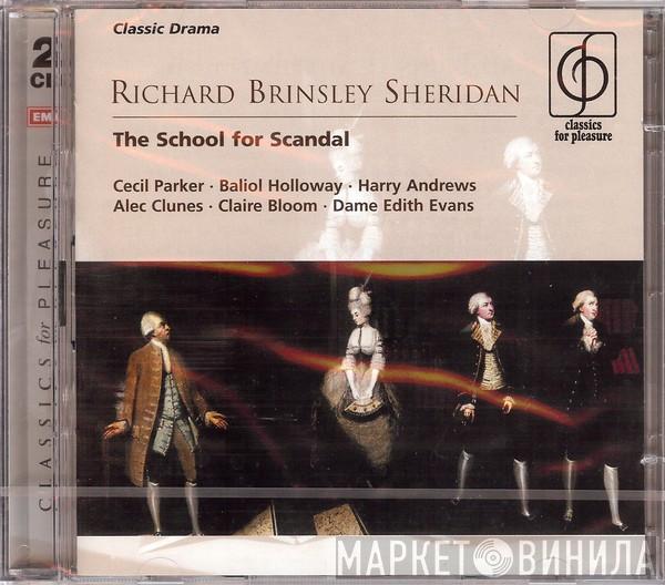 Richard Brinsley Sheridan, Cecil Parker , Baliol Holloway, Harry Andrews, Alec Clunes, Claire Bloom, Edith Evans - The School For Scandal - A Comedy In Five Acts