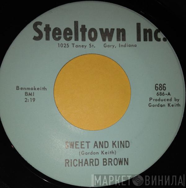 Richard Brown  - Sweet And Kind