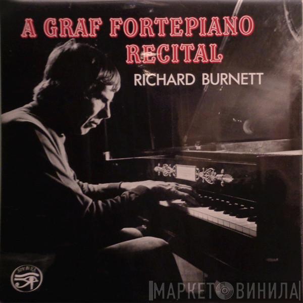 Richard Burnett  - A Graf Fortepiano Recital