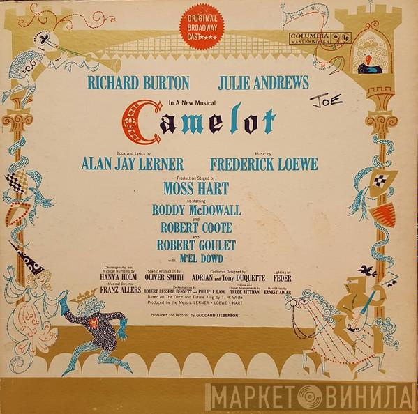 , Richard Burton  - Julie Andrews , Alan Jay Lerner  Frederick Loewe  - Camelot