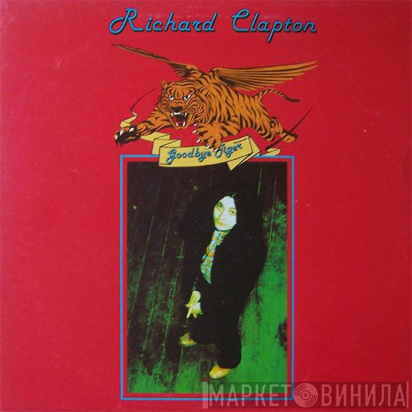 Richard Clapton - Goodbye Tiger