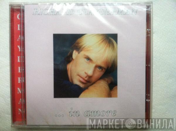 Richard Clayderman - ... In Amore
