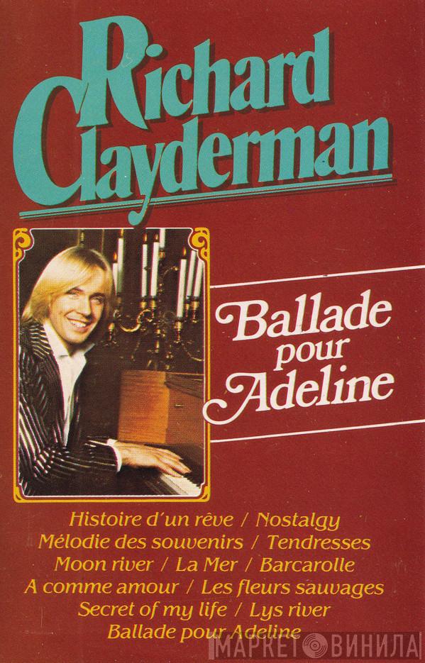 Richard Clayderman - Ballade Pour Adeline