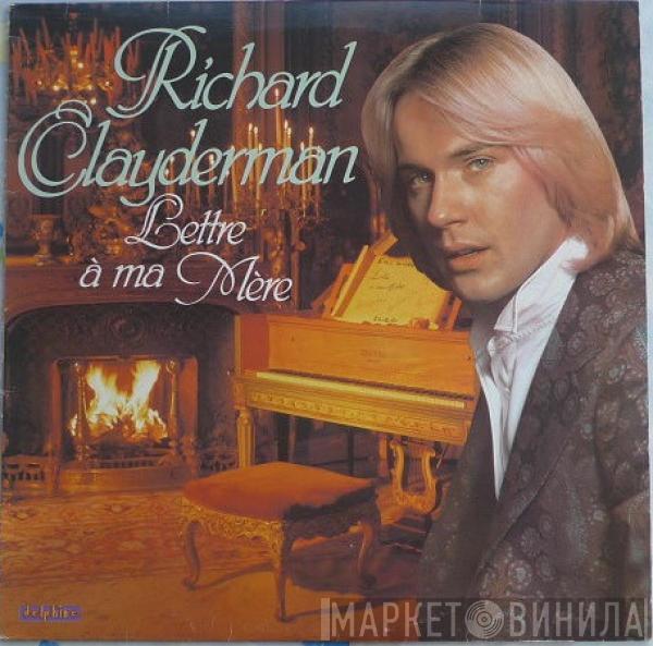 Richard Clayderman - Lettre A Ma Mère