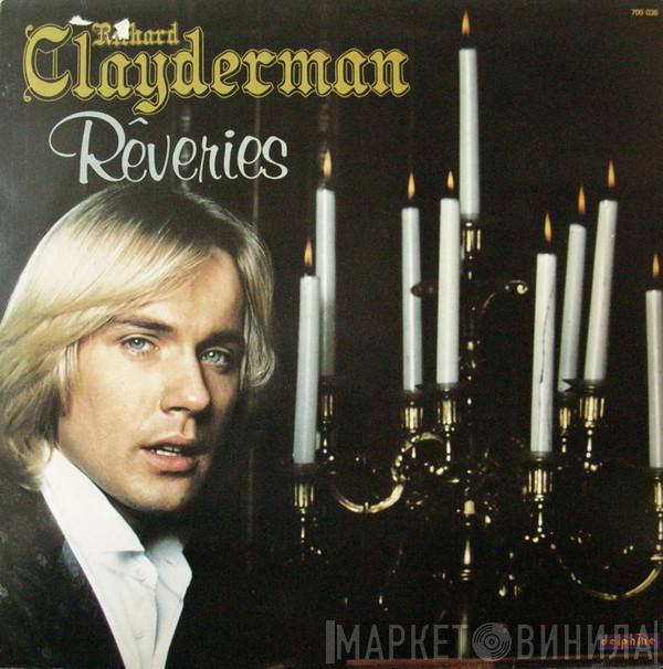 Richard Clayderman - Rêveries