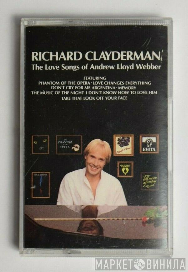 Richard Clayderman - The Love Songs Of Andrew Lloyd Webber