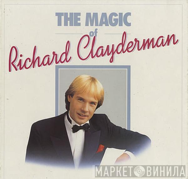 Richard Clayderman - The Magic Of Richard Clayderman