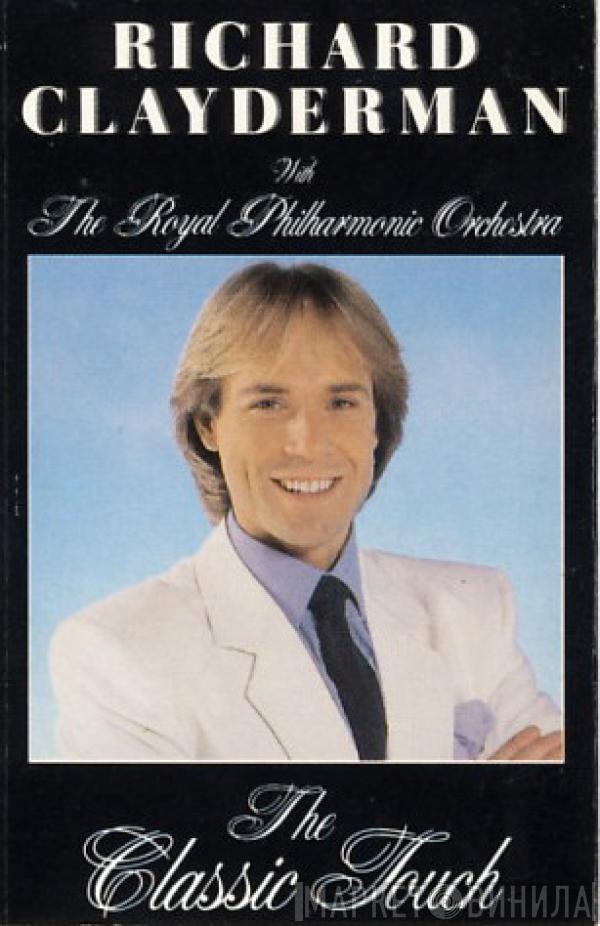 Richard Clayderman, The Royal Philharmonic Orchestra - The Classic Touch