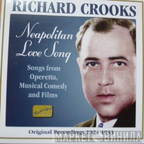 Richard Crooks  - Neapolitan Love Song