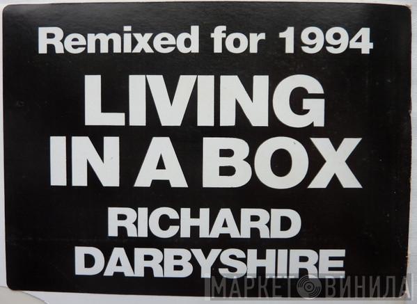 Richard Darbyshire - Living In A Box