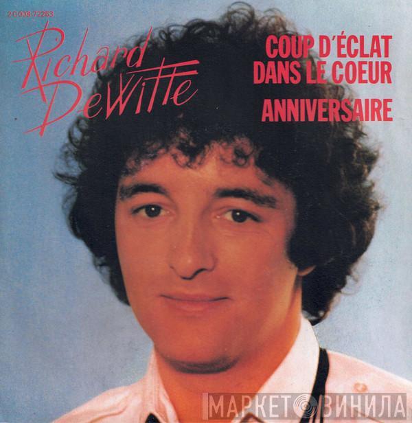 Richard Dewitte - Coup D'éclat Dans Le Coeur