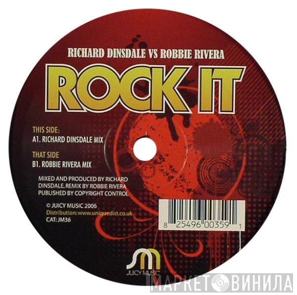 Richard Dinsdale, Robbie Rivera - Rock It