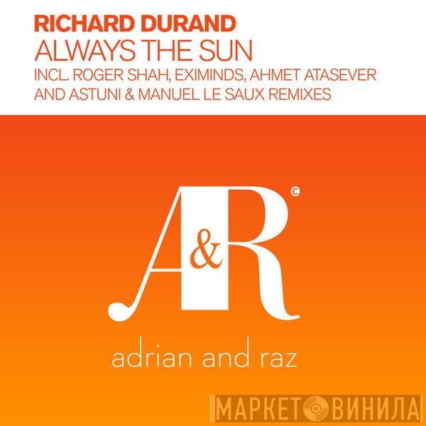  Richard Durand  - Always The Sun