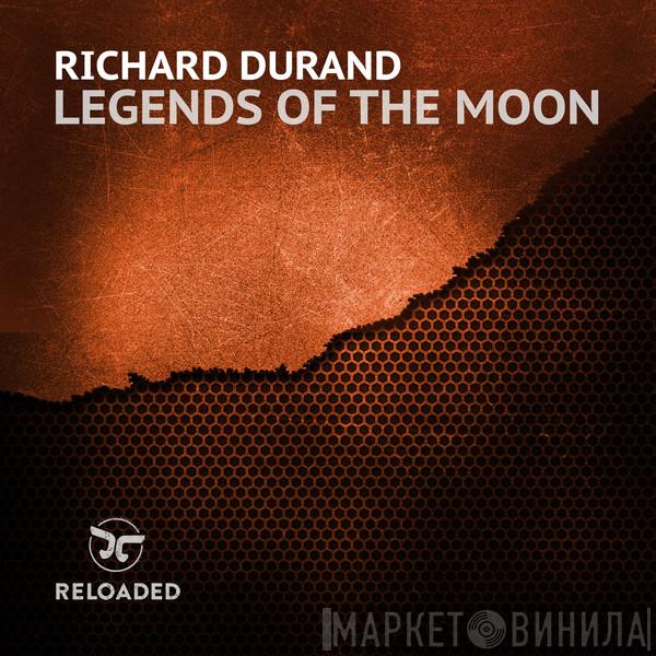  Richard Durand  - Legends Of The Moon