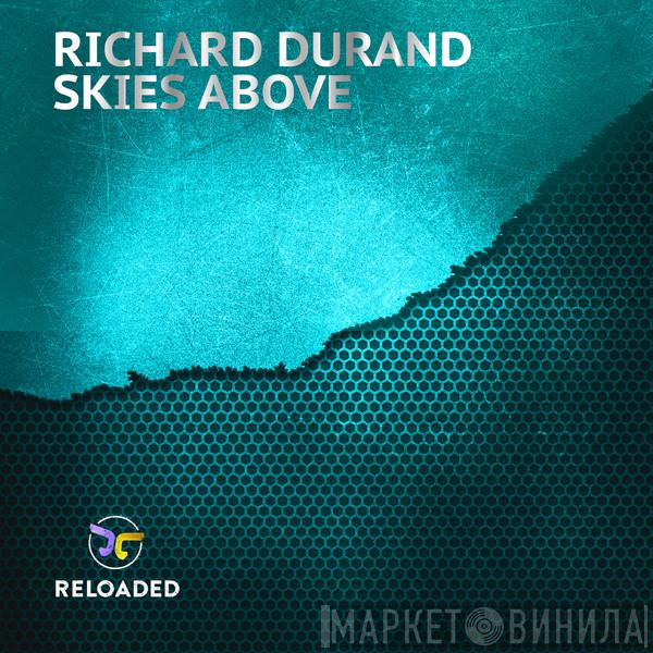  Richard Durand  - Skies Above