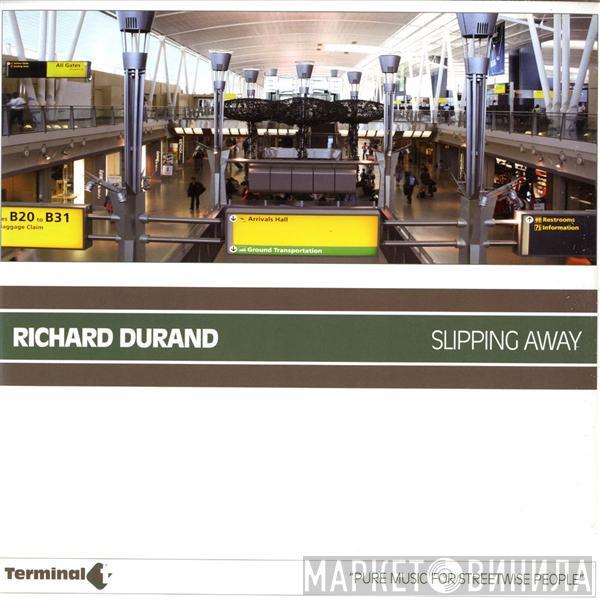  Richard Durand  - Slipping Away