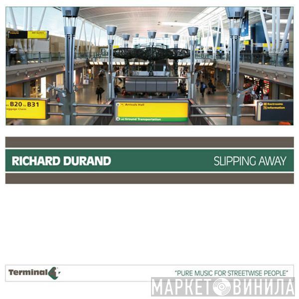  Richard Durand  - Slipping Away