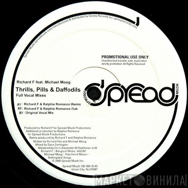 Richard F., Michael Moog - Thrills, Pills & Daffodils (Full Vocal Mixes)