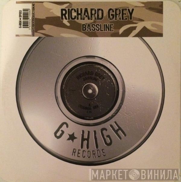  Richard Grey  - Bassline