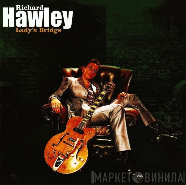 Richard Hawley - Lady's Bridge