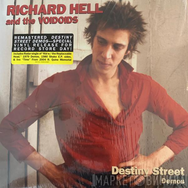 Richard Hell & The Voidoids - Destiny Street Demos