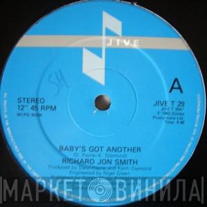 Richard Jon Smith - Baby's Got Another