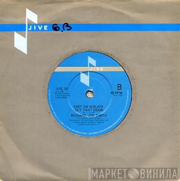 Richard Jon Smith - Don't Go Walkin' Out That Door