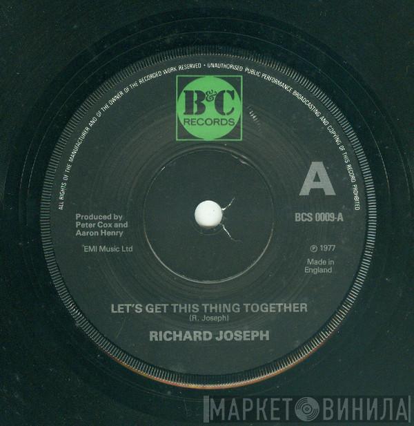 Richard Joseph  - Let's Get This Thing Together