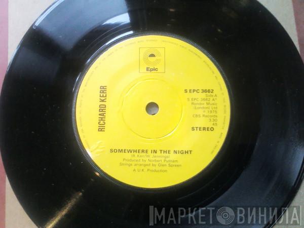 Richard Kerr - Somewhere In The Night