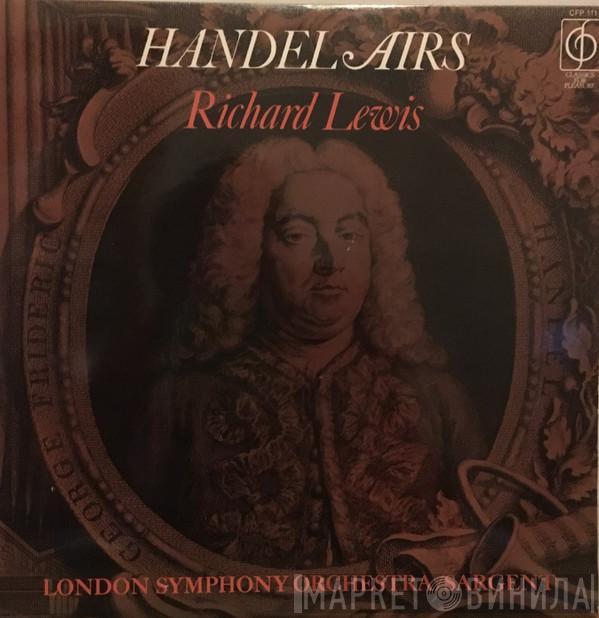Richard Lewis , Georg Friedrich Händel, The London Symphony Orchestra, Sir Malcolm Sargent - Handel Airs Sung By Richard Lewis