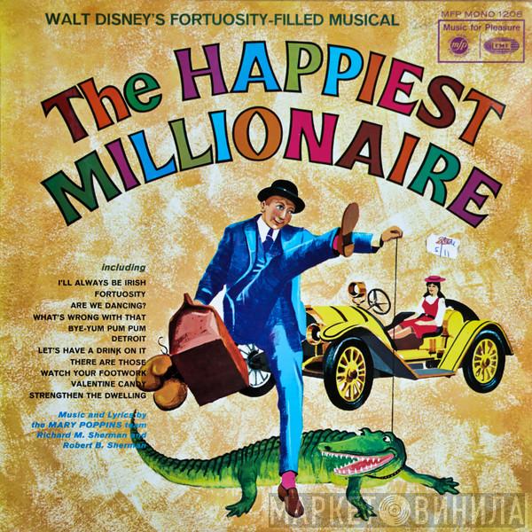 Richard M. Sherman, Robert B. Sherman, Mike Sammes Singers, Tutti Camarata - Walt Disney Presents The Happiest Millionaire
