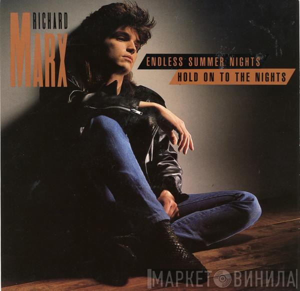  Richard Marx  - Endless Summer Nights / Hold On To The Nights