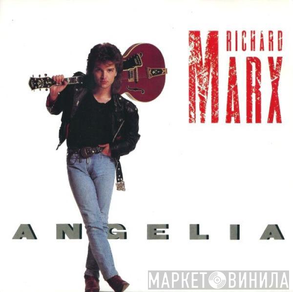 Richard Marx - Angelia