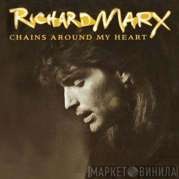 Richard Marx - Chains Around My Heart