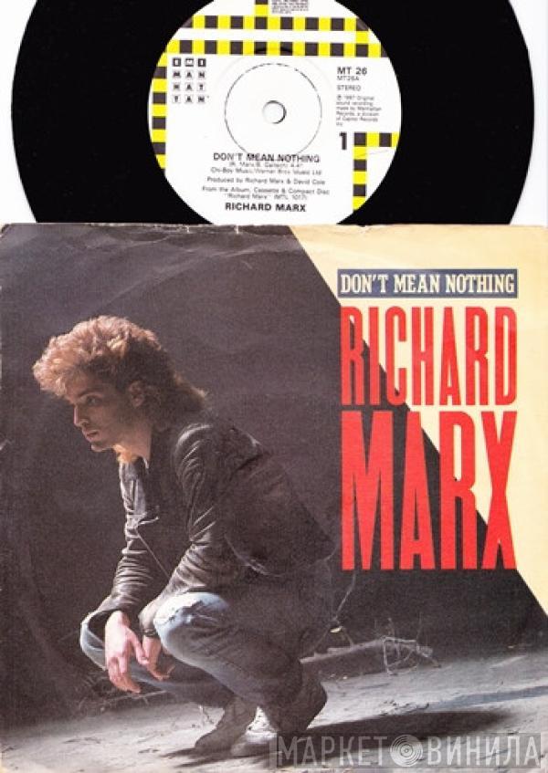  Richard Marx  - Don't Mean Nothing